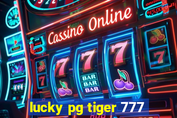 lucky pg tiger 777